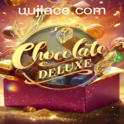 Dive into the World of ChocolateDeluxe: An Exciting New Adventure with Uujl